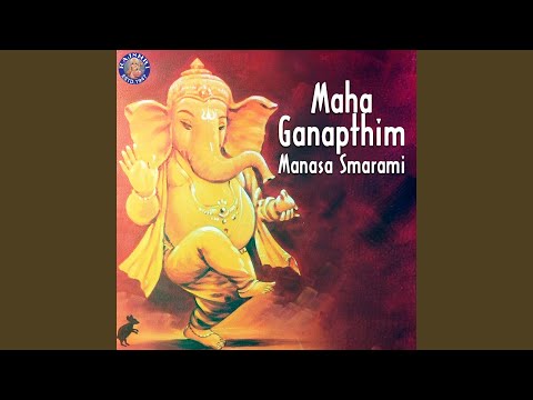 Maha Ganapthim Manasa Smarami