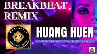 Download lagu BREAKBEAT REMIX - HUANG HUEN 2014 mp3