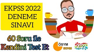 EKPSS 2022 | 60 SORULUK DENEME SINAVI (PDF Açıklamada)
