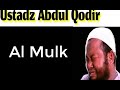 Most emotional quran recitation Al Mulk Shaikh Abdul Qadir from Indonesia