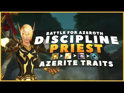 Best Discipline Priest Azerite Traits Patch 8.0