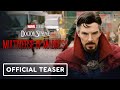 Doctor Strange in the Multiverse of Madness - Official Teaser Trailer (2022) Benedict Cumberbatch