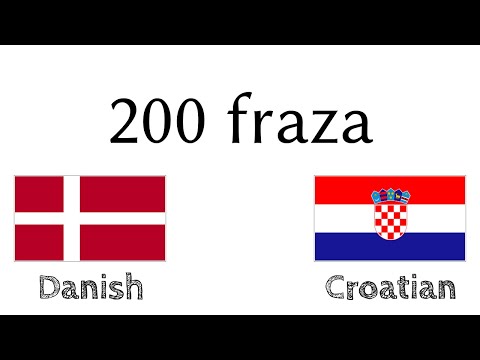 200 fraza - Danski - Hrvatski