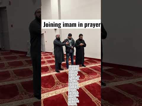 Joining Imam in prayer