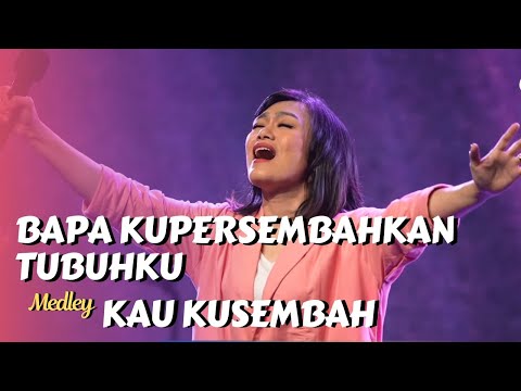Bapa Kupersembahkan Tubuhku Medley Kau Kusembah | GMS Live - Ezra Lewina
