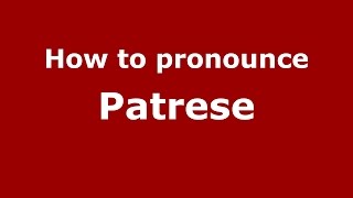 How to pronounce Patrese