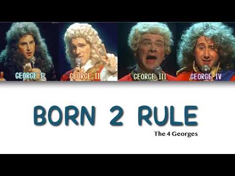Born 2 Rule - The Four Georges (Horrible Histories) Colour Coded Lyrics
