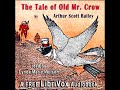 The Tale Of Old Mr Crow By Arthur Scott BAILEY Read By Lynda Marie Neilson Full Audio Book