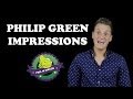 Philip Green - 64 IMPRESSIONS - Britain's Got Talent Impressionist