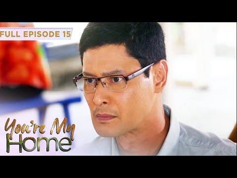 Full Episode 15 | You're My Home with English Subtitles