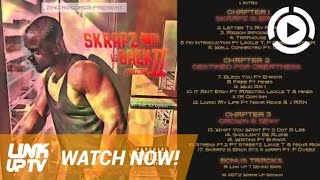 Skrapz is Back Part  2 (FULL MIXTAPE) | Link Up TV