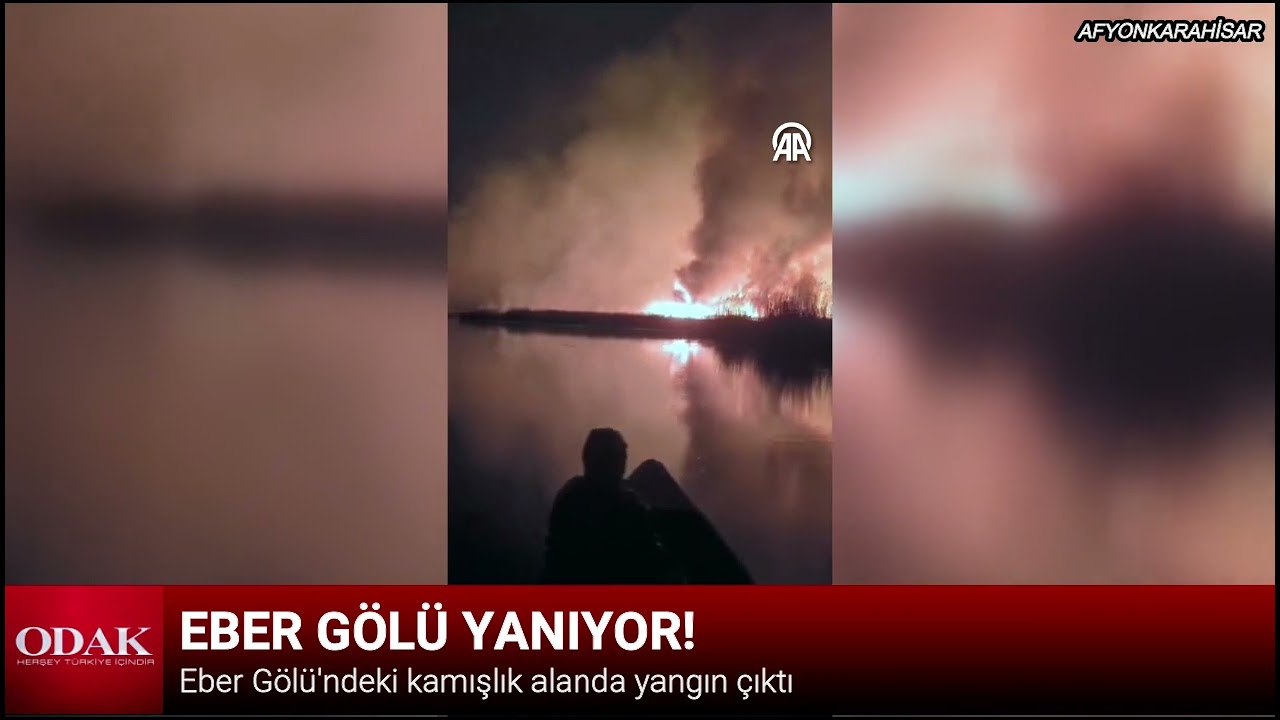 EBER GÖLÜ YANIYOR!