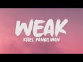 Khel Pangilinan - Weak (Cover) (Lyrics)