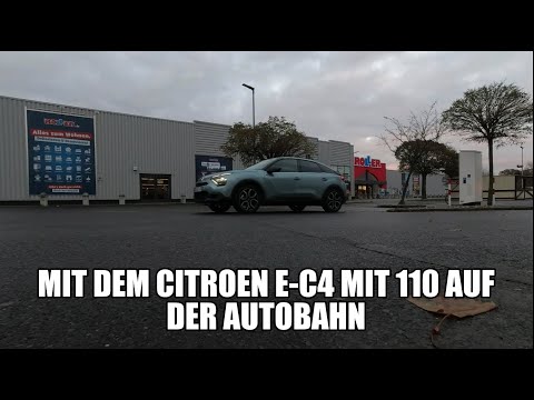 2022 11 26 Der Citroen e C4 mit 110 auf der Autobahn