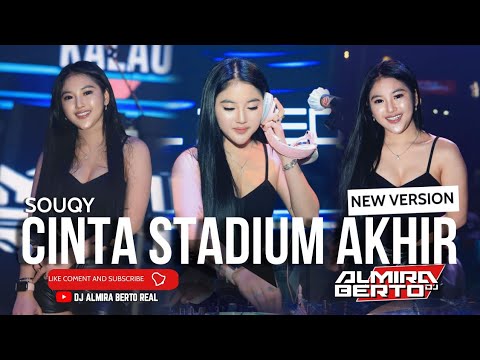 FUNKOT - CINTA STADIUM AKHIR [ SOUQY ] NEW VERS•2024 || LIVE AT PARADISE || COVER DJ ALMIRA BERTO