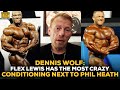 Dennis Wolf: Flex Lewis Has The Most Crazy Conditioned Physique Next To Phil Heath