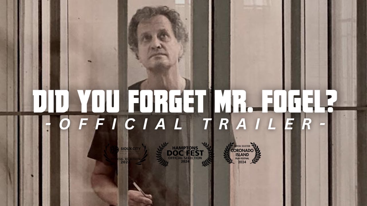 Did You Forget Mr. Fogel? — Official Trailer