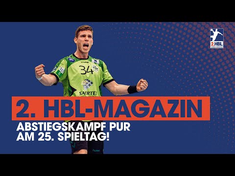 Abstiegskampf pur am 25. Spieltag | 2. HBL-Highlightmagazin