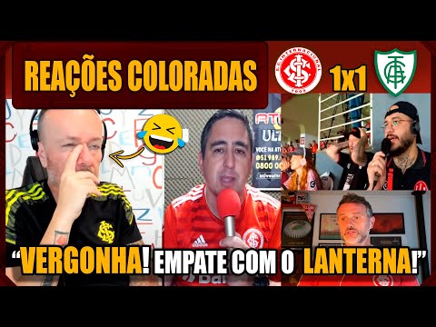 REAÇÕES dos COLORADOS - INTERNACIONAL 1x1 AMÉRICA MG - EMPATE COM O LANTERNA! VAMOS RIR DO INTER!
