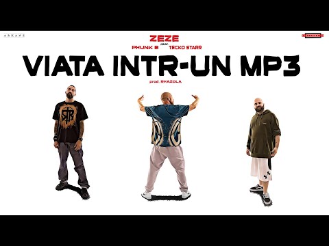 Zeze feat. Phunk B & Tecko Starr - Viata intr-un mp3 | prod. Rhazola