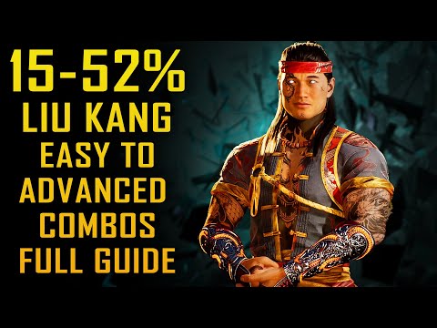 'LIU KANG' Basic to Advance Full Combo With Kameo Guide Mortal Kombat 1[15 - 52%]