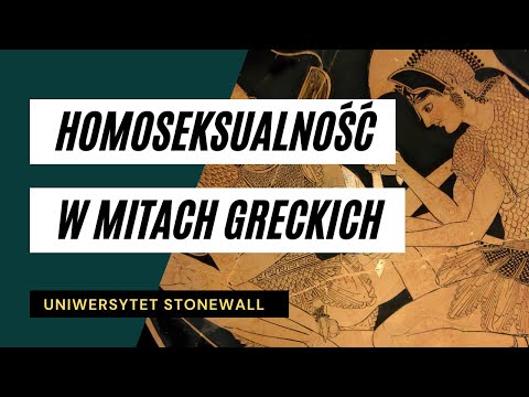 Wykład XXVIII: Homoseksualność w mitach greckich