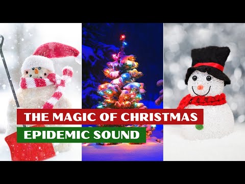 EPIDEMIC SOUND - THE MAGIC OF CHRISTMAS BY MADE OF SNOW | RELAXATION AVENUE