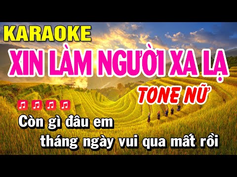 Karaoke Xin Làm Người Xa Lạ - Tone Nữ Nhạc Sống Mới | Huỳnh Lê