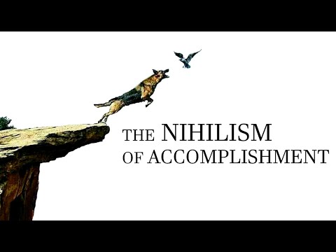 The Nihilism of Accomplishment & Nietzsche's Eternal Return | Philosophy