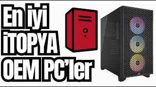 EN İYİ İTOPYA OEM PAKETLERİ | Fiyat / Performans İncelemesi (Mart 2026
