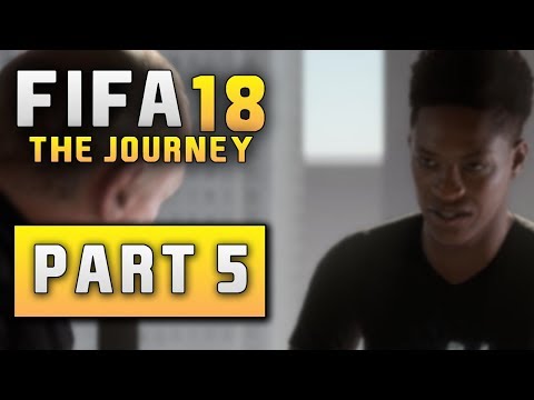 FIFA 18 THE JOURNEY Walkthrough | Part 5 | ULTRA SETTINGS | No Commentary