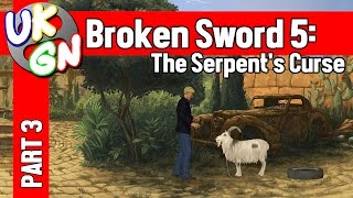 Broken Sword 5: The Serpent's Curse - 100% Walkthrough - Part 3