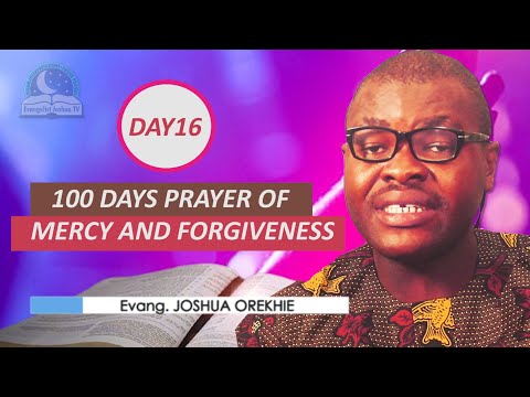 Day 16: 100 Days Prayer of Mercy and Forgiveness - February 16th 2022