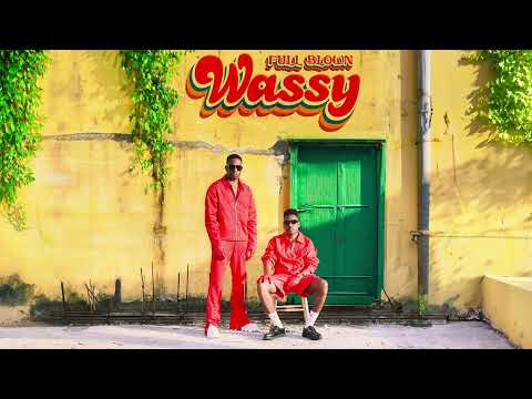 Full Blown - Wassy | 2024 (Official Audio)