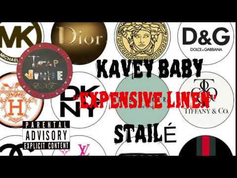 KAVEY BABY X STAILÉ- EXPENSIVE LINEN(OFFICIAL AUDIO)