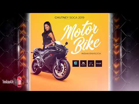 Nisha Ramsook - Motor Bike [ 2k19 ChutneySoca ]