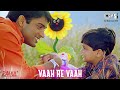Vaah Re Vaah Rahul Roop Kumar Rathod Deepali Somaiya Jatin Garewal Child Yash
