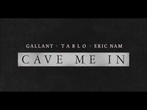 GALLANT x TABLO x ERIC NAM - CAVE ME IN (AUDIO)(MP3)