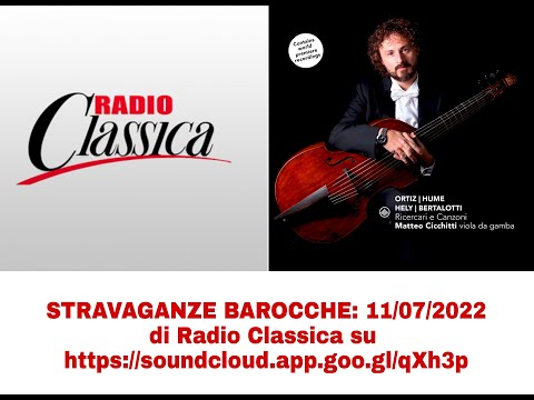 MATTEO CICCHITTI & MUSICA ELEGENTIA - Radio Classica, luglio 2022