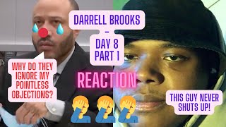 DARRELL BROOKS - TRIAL DAY 8 (PART 1)(REACTION)|TRAE4PAY