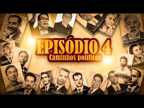 #EP4 ETERNAMENTE EM NOSSO CORAÇÃO: A história de Marilândia do Sul - Caminhos Políticos