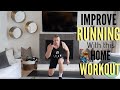 HOME WORKOUT TO IMPROVE RUNNING ENDURANCE!