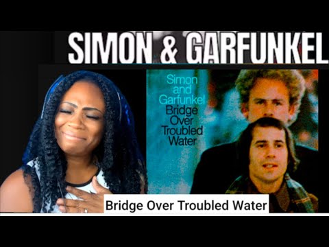 First Time Hearing Simon & Garfunkel - Bridge over troubled water (remastered) Reaction