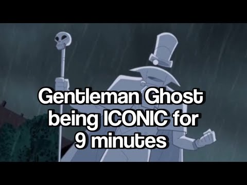 Gentleman Ghost being iconic ✨ for a little over 9 minutes