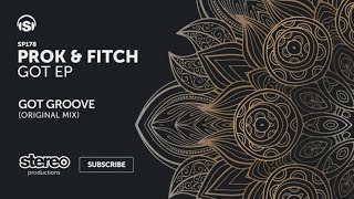 Prok & Fitch - Got Groove video