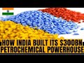 India S 300 Billion Petrochemical Boom Powering Industrial Growth