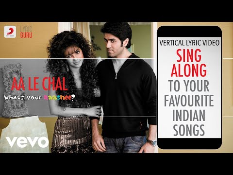 Aa Le Chal - What's Your Rashee?|Official Bollywood Lyrics|Harman|Aslesha