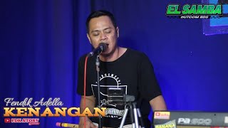 Download lagu KENANGAN - Cak Fendik Adella [Cover]DutCom BDS||Gak goyang Kebangeten..🤪🤪 mp3