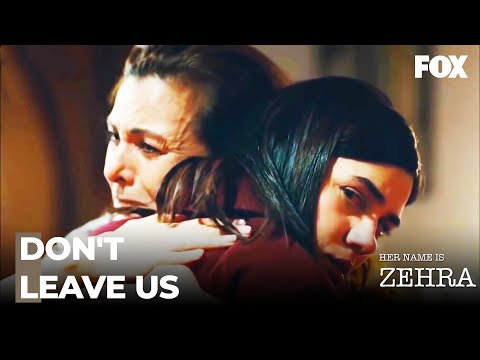 Mine Is Afraid To Be Abandoned -  Her Name is Zehra Episode 7