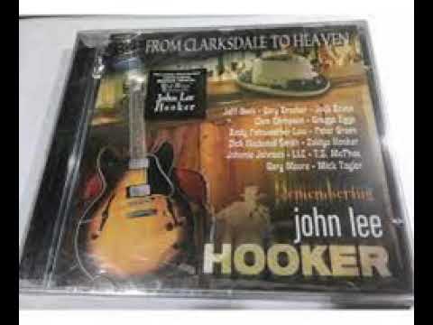 John Lee Hooker cd From Clarksdale to heaven